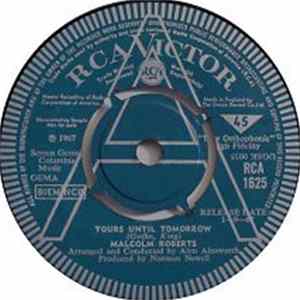 Malcolm Roberts - Yours Until Tomorrow flac
