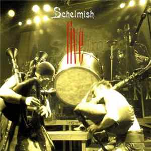 Schelmish - Schelmish Live flac