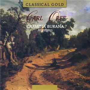 Carl Orff, Arthur Rubinstein Philharmonie Orhester & Choir - Carmina Burana/Highlights flac