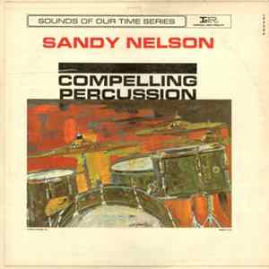 Sandy Nelson - Compelling Percussion flac