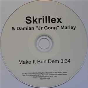 Skrillex & Damian "Jr Gong" Marley - Make It Bun Dem flac