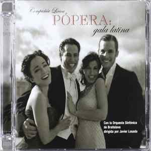 Compañía Lírica Pópera Con La Orquesta Sinfónica Bratislava Dirigida Por Javier Losada - Gala Latina flac