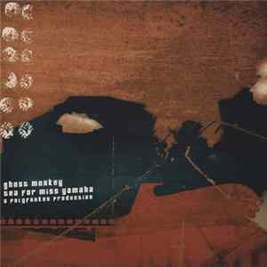 Ghost Monkey - Tea For Miss Yamaha flac