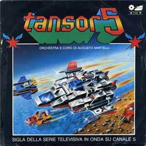 Orchestra E Coro Di Augusto Martelli - Tansor 5 / Gloyzer X flac