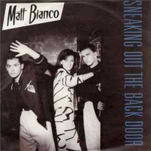 Matt Bianco - Sneaking Out The Back Door / Matt's Mood flac