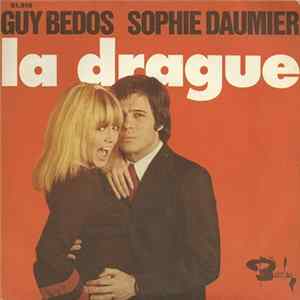 Guy Bedos Et Sophie Daumier - La Drague flac