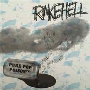 Rakehell - Pure Pop Poison™ flac