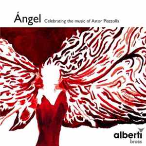 Alberti Brass, Astor Piazzolla - Ángel flac