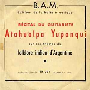Atahualpa Yupanqui - Récital Du Guitariste Atahualpa Yupanqui flac
