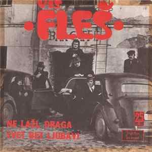 Fleš - Ne Laži, Draga / Svet Bez Ljubavi flac