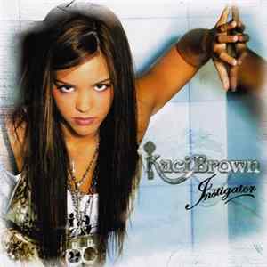 Kaci Brown - Instigator flac