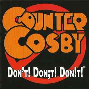 Counter Cosby - Don’t! Don;t! Don!t! flac