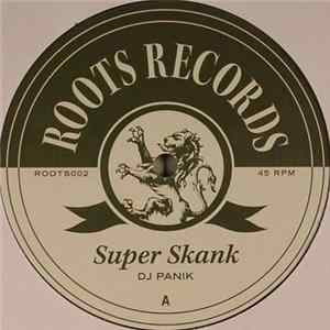 DJ Panik / DJ Origin - Super Skank / Warrior Chant flac