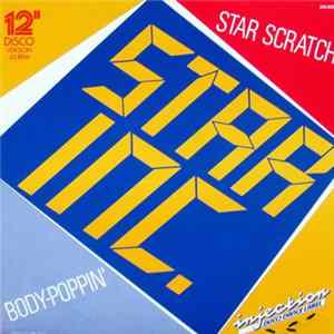 Star Inc. - Star Scratch / Body-Poppin' flac