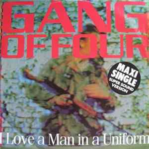 Gang Of Four - I Love A Man In A Uniform flac
