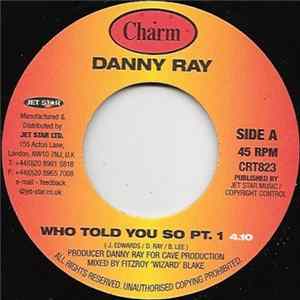 Danny Ray - Who Told You So flac
