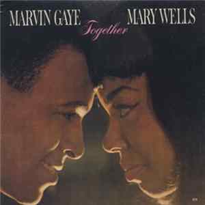 Marvin Gaye And Mary Wells - Together flac