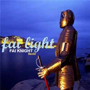 Fai Light - Fai Knight flac