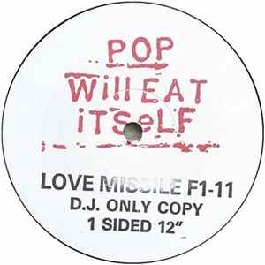 Pop Will Eat Itself - Love Missile F1-11 flac