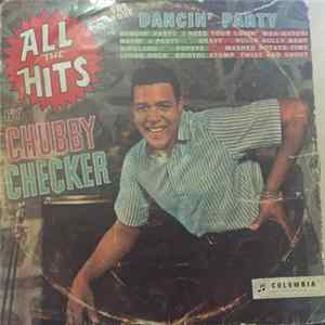 Chubby Checker - All The Hits (For Your Dancin' Party) By Chubby Checker flac