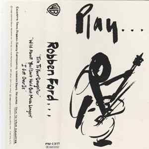 Robben Ford - Excerpts from Talk To Your Daughter flac