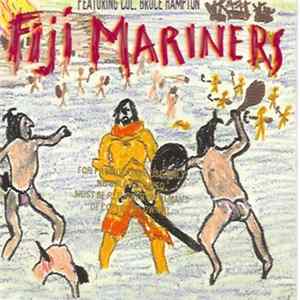 Fiji Mariners Feat. Col. Bruce Hampton - Live flac