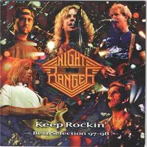 Night Ranger - Keep Rockin: Best Selection 97-98 flac