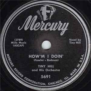Tiny Hill And His Orchestra - How'm I Doin' / Dancing My Fannie Around flac