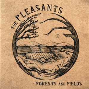 The Pleasants - Forests And Fields flac