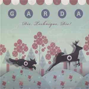 Garda - Die, Technique, Die! flac
