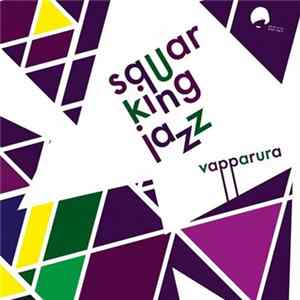 Squarking Jazz - Vapparura flac