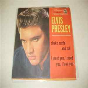Elvis Presley - Shake, Rattle And Roll flac