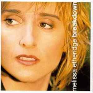 Melissa Etheridge - Breakdown flac