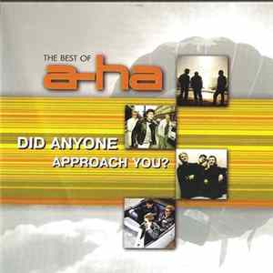 a-ha - Did Anyone Approach You? The Best Of flac