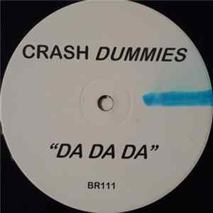 Crash Dummies - Da Da Da flac