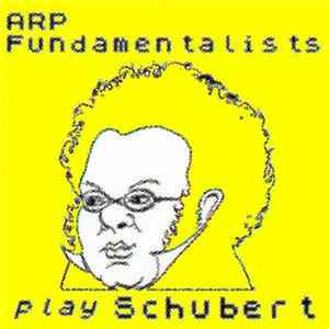 ARP Fundamentalists - Play Schubert flac