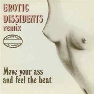 Erotic Dissidents - Move Your Ass And Feel The Beat (Remix) flac