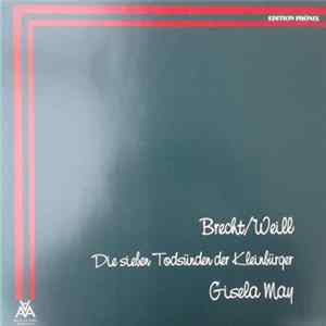 Brecht / Weill, Gisela May - Die Sieben Todsünden Der Kleinbürger flac