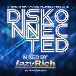 Lazy Rich - Diskonnected flac