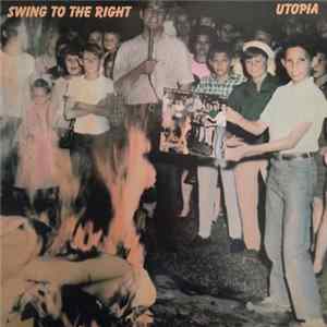 Utopia - Swing To The Right flac