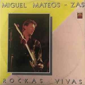 Miguel Mateos - Zas - Rockas Vivas flac