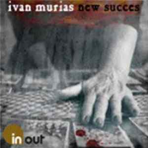 Ivan Murias - New Succes flac