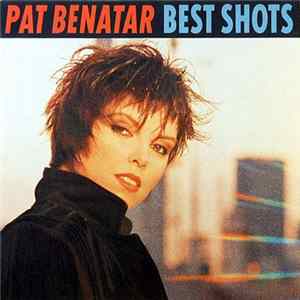 Pat Benatar - Best Shots flac