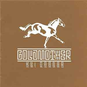 Goldmother - Kli Tagner flac