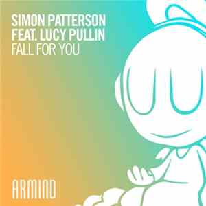 Simon Patterson Feat. Lucy Pullin - Fall For You flac