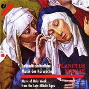 Ensemble Für Frühe Musik Augsburg - Planctus Mariae - Spätmittelalterliche Musik der Karwoche flac