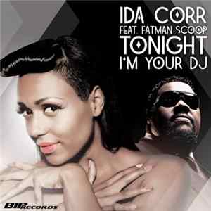 Ida Corr Feat. Fatman Scoop - Tonight I'm Your DJ (Bash! Dash! Radio Remix) flac