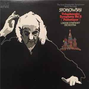 Tchaikovsky, Stokowski, The London Symphony Orchestra - Symphony No. 6 In B Minor Op. 74, "Pathetique" flac