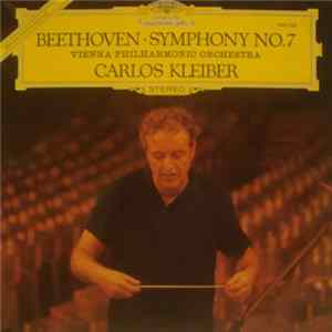 Beethoven / Carlos Kleiber / Vienna Philharmonic Orchestra - Symphony No. 7 flac