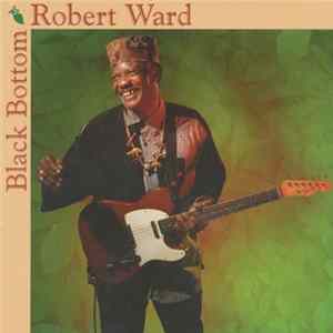 Robert Ward - Black Bottom flac